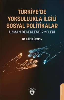 Türkiye’de Yoksullukla İlgili Sosyal Politikalar