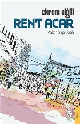 Rent Acar – Makedonya Fatihi