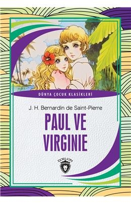 Paul ve Virginie - Dünya Çocuk Klasikleri