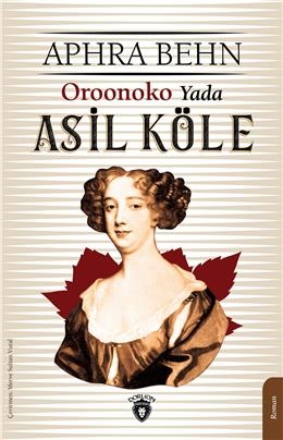 Oroonoko Yada Asil Köle