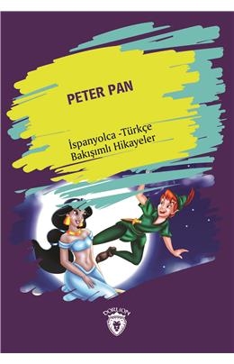Peter Pan (Peter Pan) İspanyolca Türkçe Bakışımlı Hikayeler