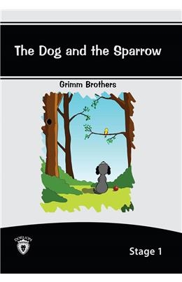 The Dog And The Sparrow İngilizce Hikaye Stage 1