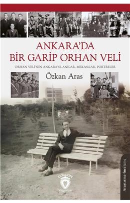 Ankara' da Bir Garip Orhan Veli