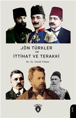Jön Türkler Ve İttihat Ve Terakki (1860-1926)