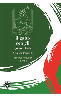 Il Gatto Con Gli (Çizmeli Kedi) İtalyanca Hikayeler Seviye 2