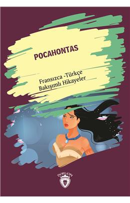 Pocahontas (Pocahontas) Fransızca Türkçe Bakışımlı Hikayeler