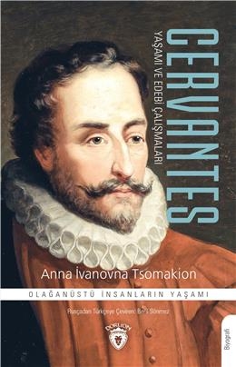 Cervantes Yaşamı ve Edebi Çalışmaları