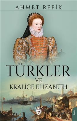 Türkler Ve Kraliçe Elizabeth